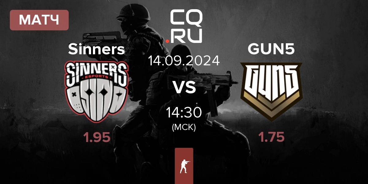 Матч Sinners Esports Sinners vs GUN5 Esports GUN5 | 14.09