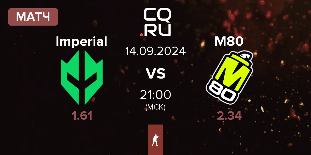 Матч Imperial Esports Imperial vs M80 | 14.09