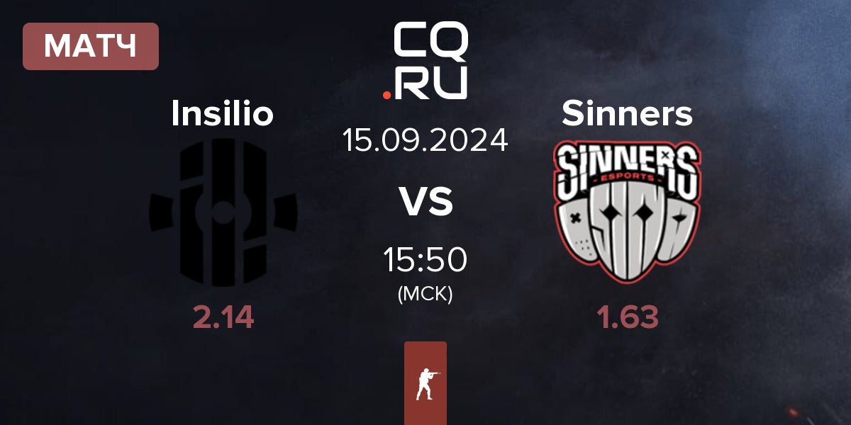 Матч Insilio vs Sinners Esports Sinners | 15.09