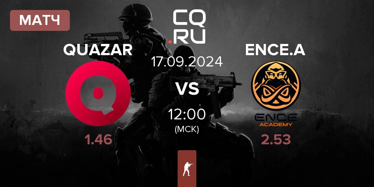 Матч Team QUAZAR QUAZAR vs ENCE Academy ENCE.A | 17.09