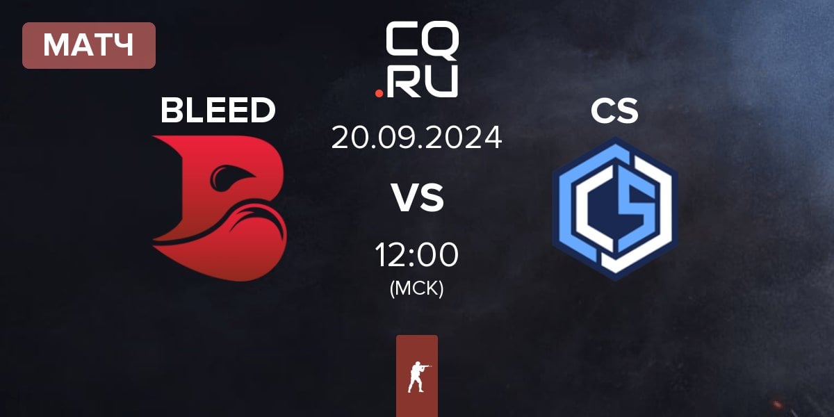 Матч BLEED Esports BLEED vs CYBERSHOKE Esports CS | 19.09