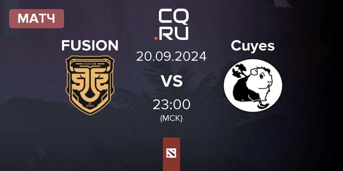 Матч FUSION vs Cuyes Esports Cuyes | 20.09