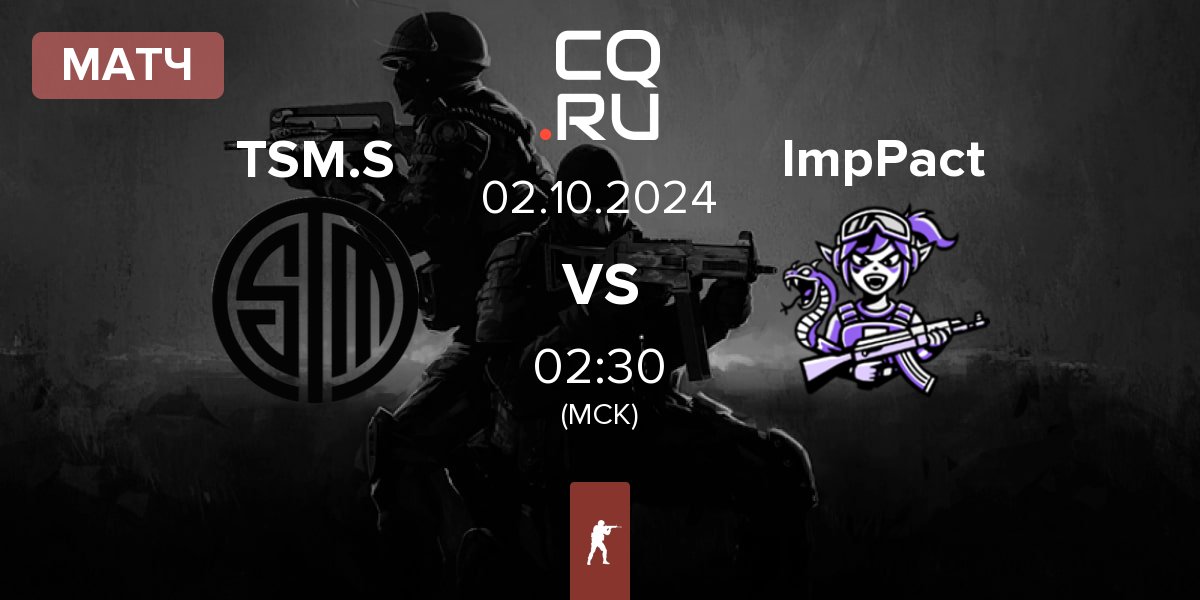 Матч TSM Shimmer TSM.S vs Imp Pact fe ImpPact | 02.10