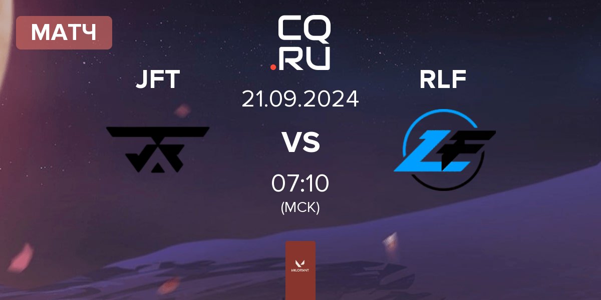 Матч JFT Esports JFT vs Rapid Lofi RLF | 21.09