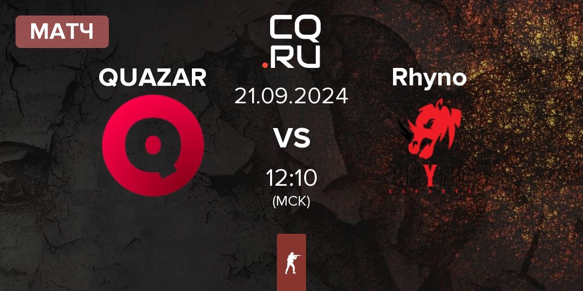 Матч Team QUAZAR QUAZAR vs Rhyno Esports Rhyno | 21.09