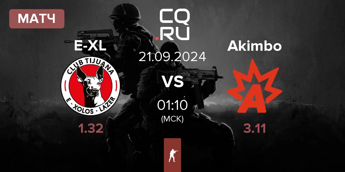 Матч E-Xolos LAZER E-XL vs Akimbo Esports Akimbo | 21.09