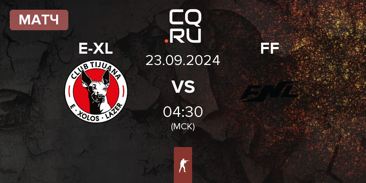 Матч E-Xolos LAZER E-XL vs Final Form FF | 23.09