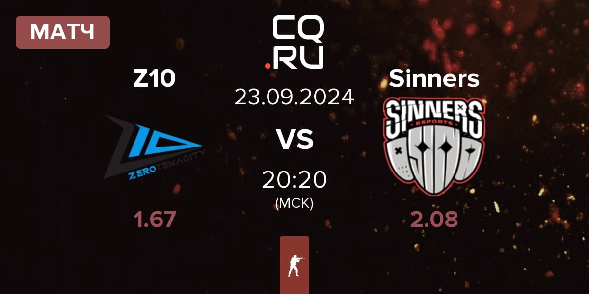 Матч Zero Tenacity Z10 vs Sinners Esports Sinners | 23.09