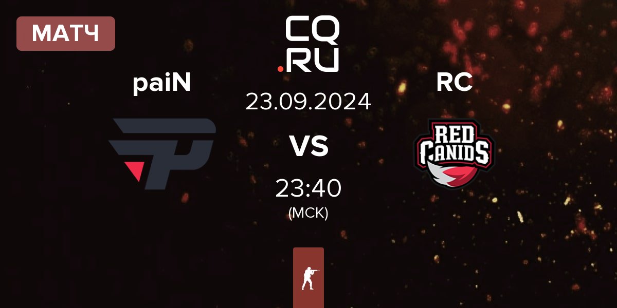 Матч paiN Gaming paiN vs Red Canids RC | 23.09