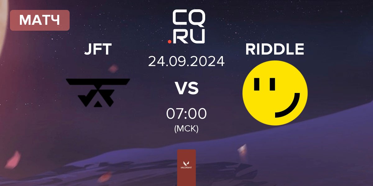 Матч JFT Esports JFT vs RIDDLE ORDER RIDDLE | 24.09