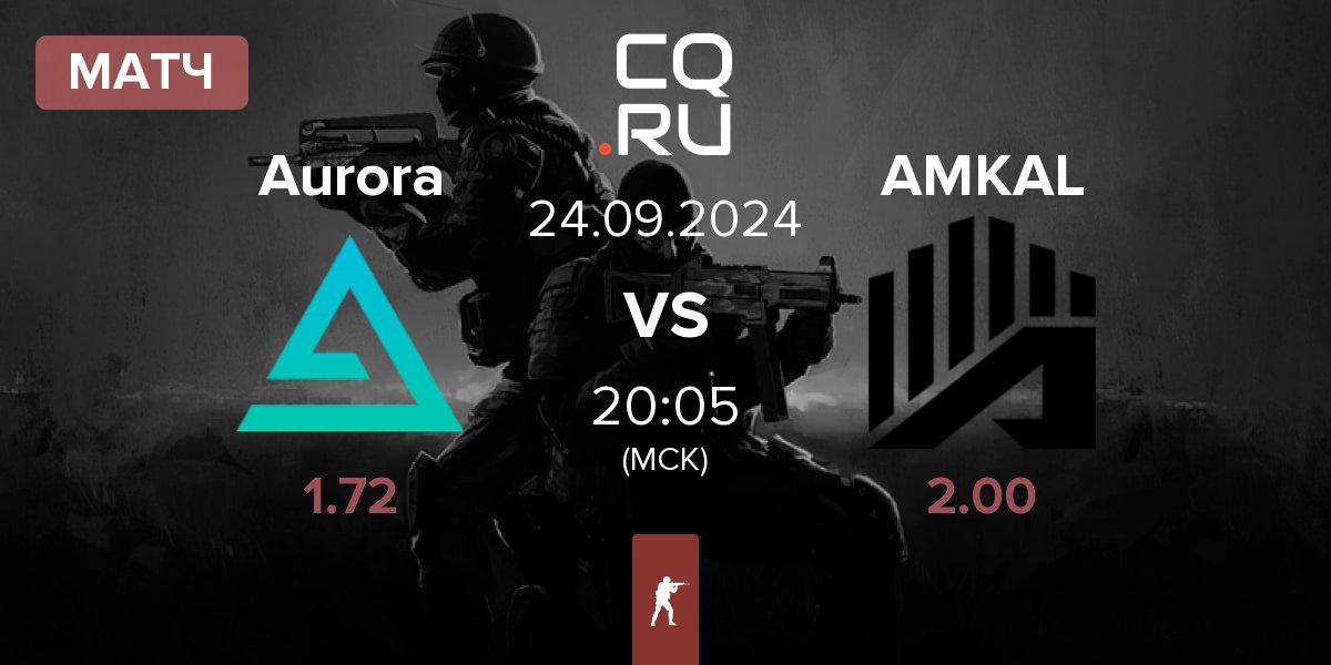 Матч Aurora Gaming Aurora vs AMKAL | 24.09