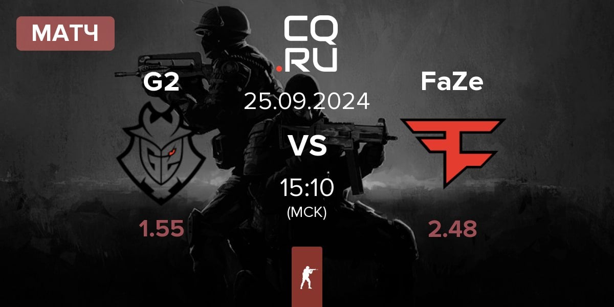 Матч G2 Esports G2 vs FaZe Clan FaZe | 25.09