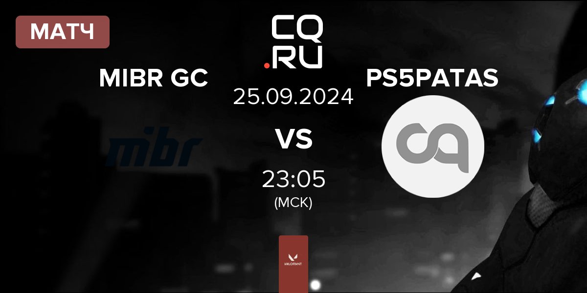 Матч Made in Brazil GC MIBR GC vs PS5PATAS | 25.09