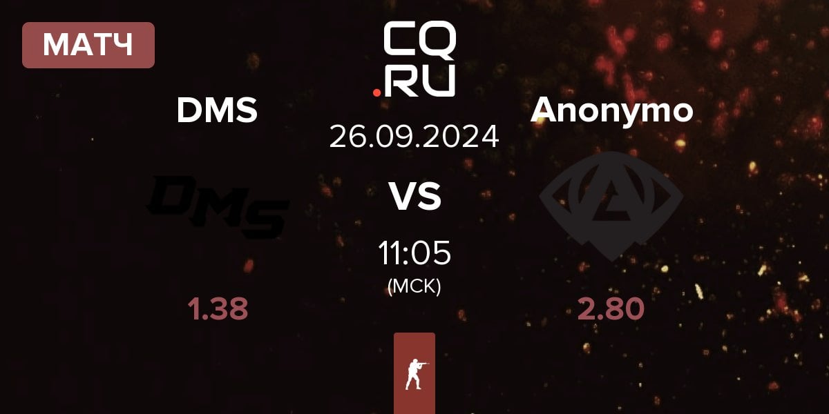 Матч DMS vs Anonymo Esports Anonymo | 26.09