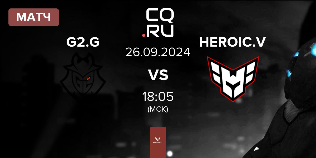 Матч G2 Gozen G2.G vs HEROIC Valkyries HEROIC.V | 26.09