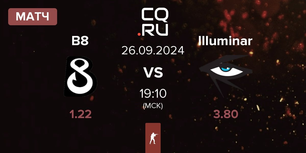 Матч B8 vs Illuminar Gaming Illuminar | 26.09