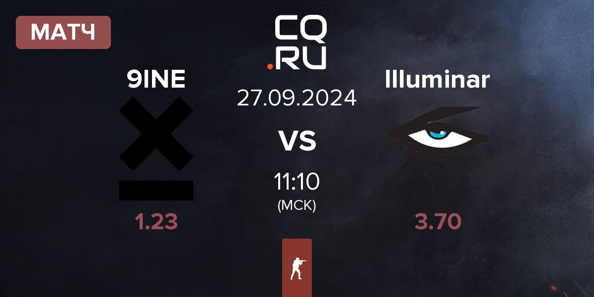 Матч 9INE vs Illuminar Gaming Illuminar | 27.09