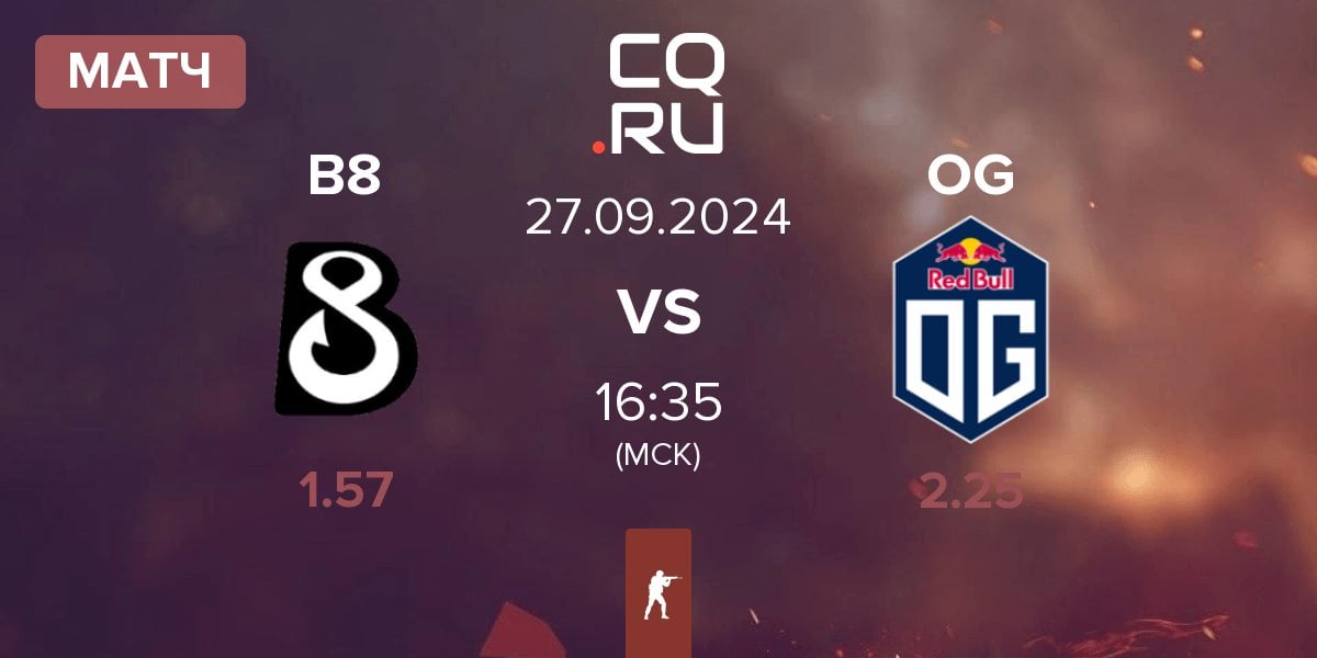 Матч B8 vs OG Gaming OG | 27.09