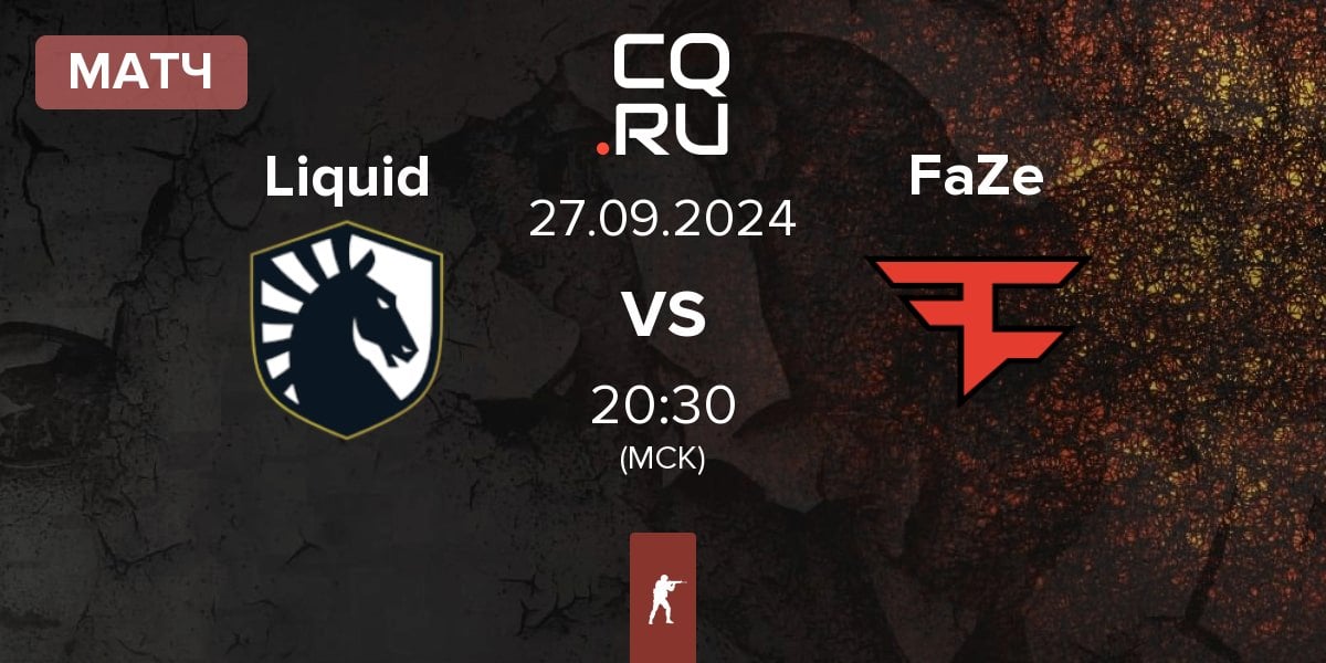 Матч Team Liquid Liquid vs FaZe Clan FaZe | 27.09