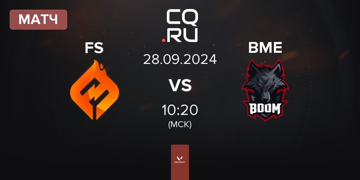 Матч FULL SENSE FS vs BOOM Esports BME | 28.09