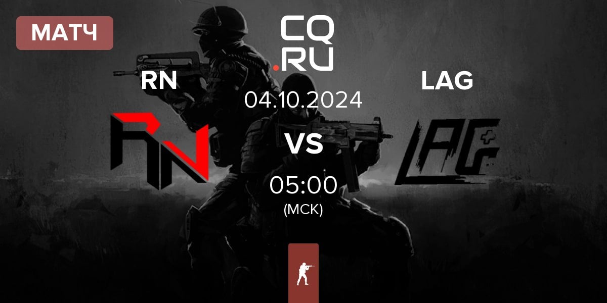 Матч Revenge Nation RN vs LAG Gaming LAG | 04.10