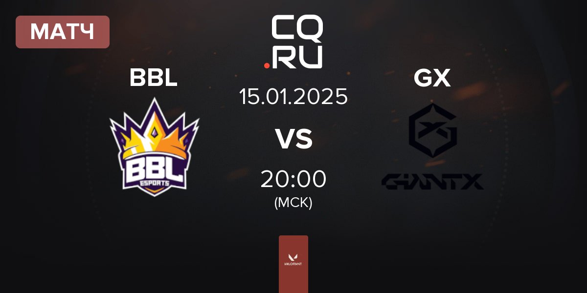 Матч BBL Esports BBL vs GIANTX GX | 15.01