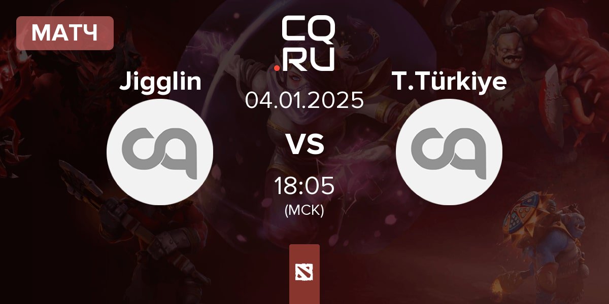 Матч Jigglin vs Team Türkiye T.Türkiye | 04.01