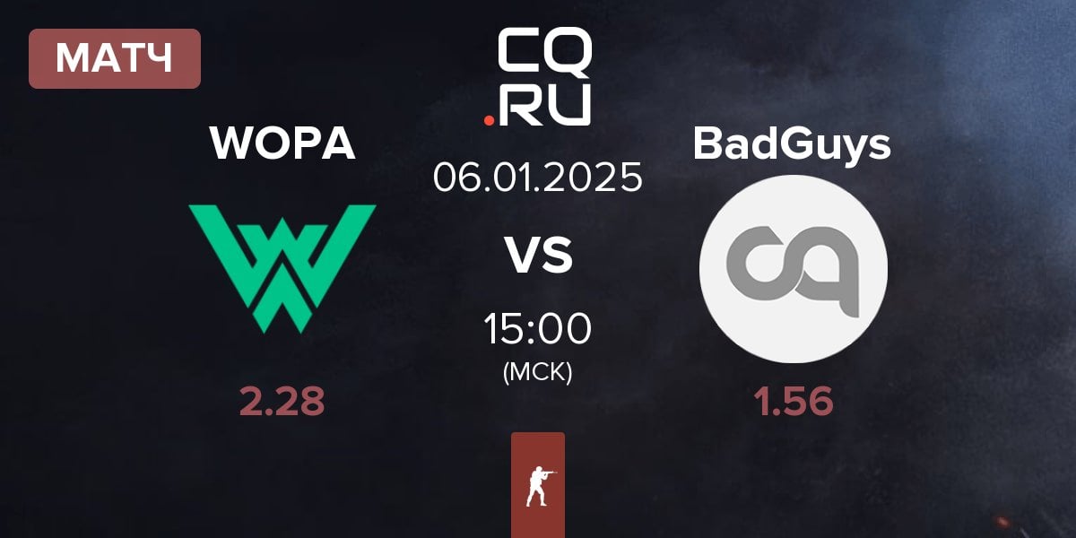 Матч WOPA Esport WOPA vs BadGuys | 06.01