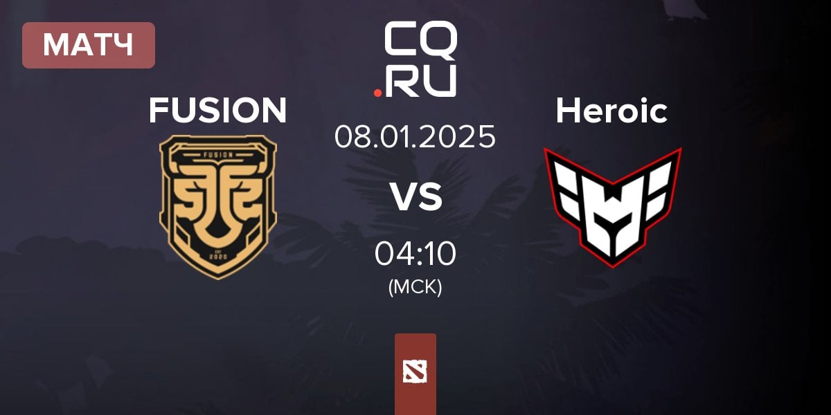 Матч FUSION vs Heroic | 08.01