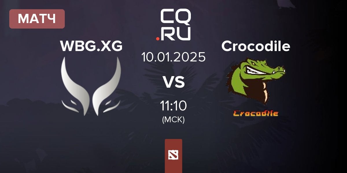 Матч Xtreme Gaming WBG.XG vs Crocodile | 10.01