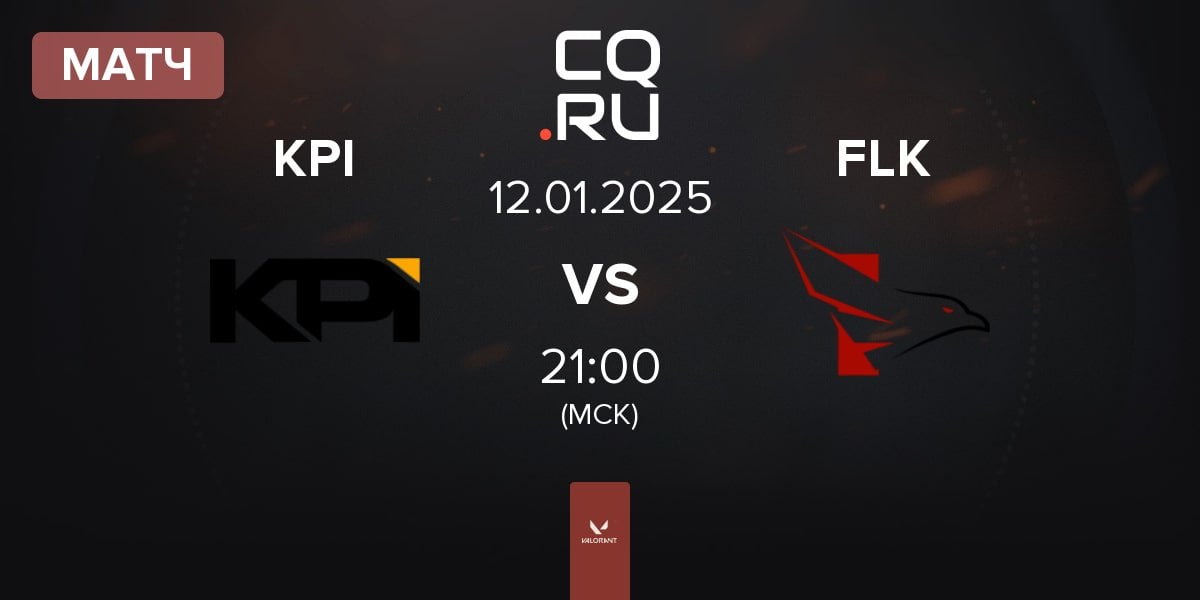 Матч KPI Gaming KPI vs FALKE ESPORTS FLK | 12.01