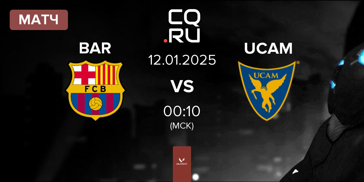 Матч Barça eSports BAR vs UCAM Esports Club UCAM | 12.01