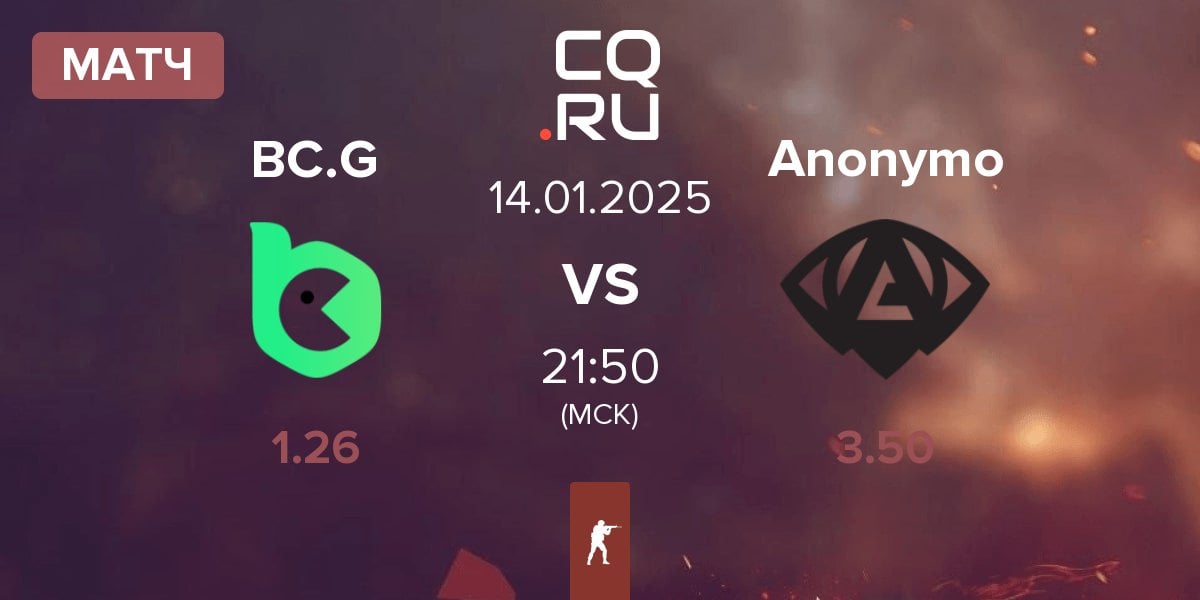 Матч BC.Game Esports BC.G vs Anonymo Esports Anonymo | 14.01