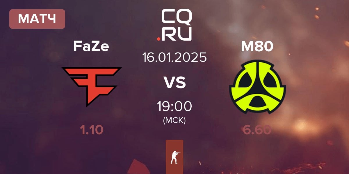 Матч FaZe Clan FaZe vs M80 | 16.01