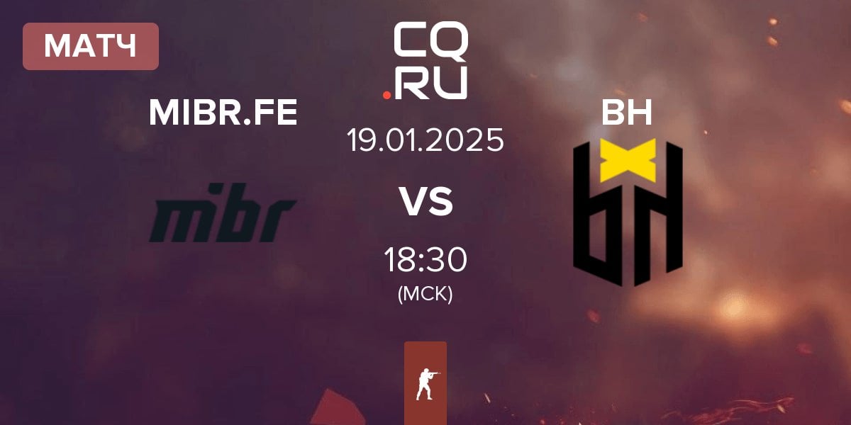 Матч MIBR Female MIBR.FE vs Bounty Hunters BH | 19.01