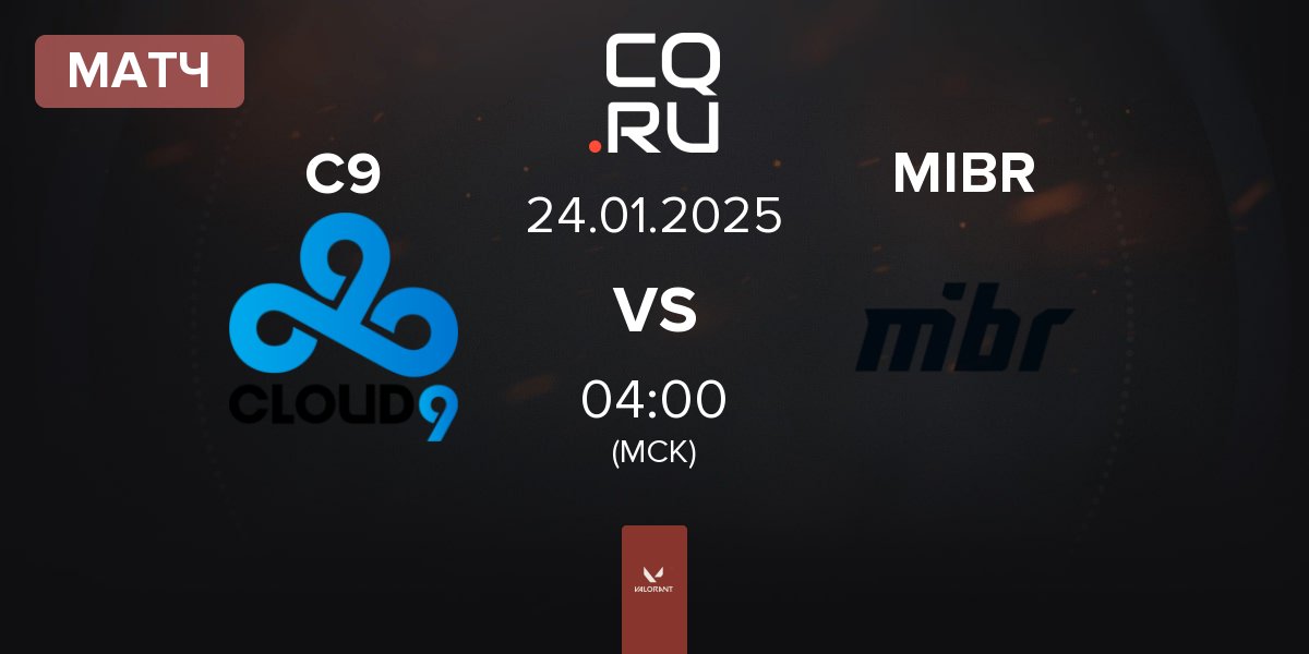 Матч Cloud9 C9 vs Made in Brazil MIBR | 24.01