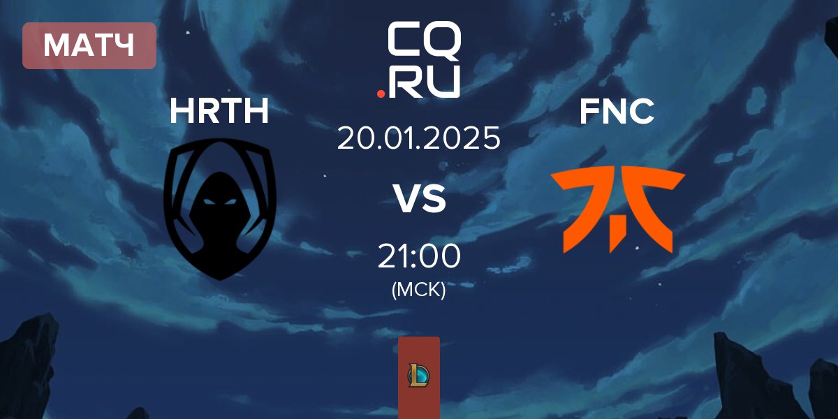 Матч Team Heretics HRTH vs Fnatic FNC | 20.01