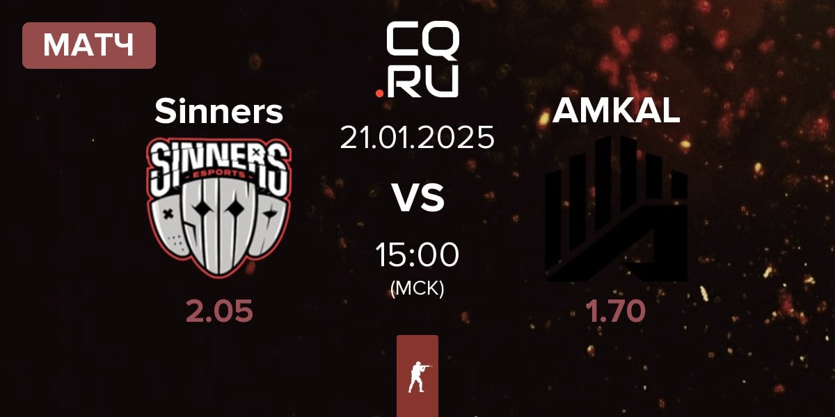 Матч Sinners Esports Sinners vs AMKAL | 21.01