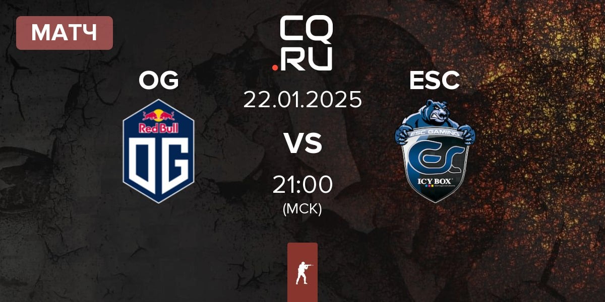 Матч OG Gaming OG vs ESC Gaming ESC | 22.01