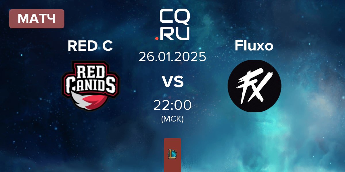 Матч RED Canids RED C vs Fluxo | 26.01