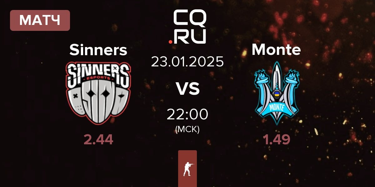 Матч Sinners Esports Sinners vs Monte | 23.01