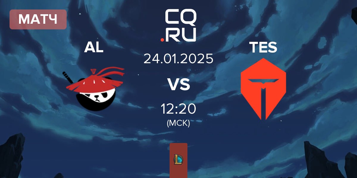 Матч Anyone's Legend AL vs TOP Esports TES | 24.01