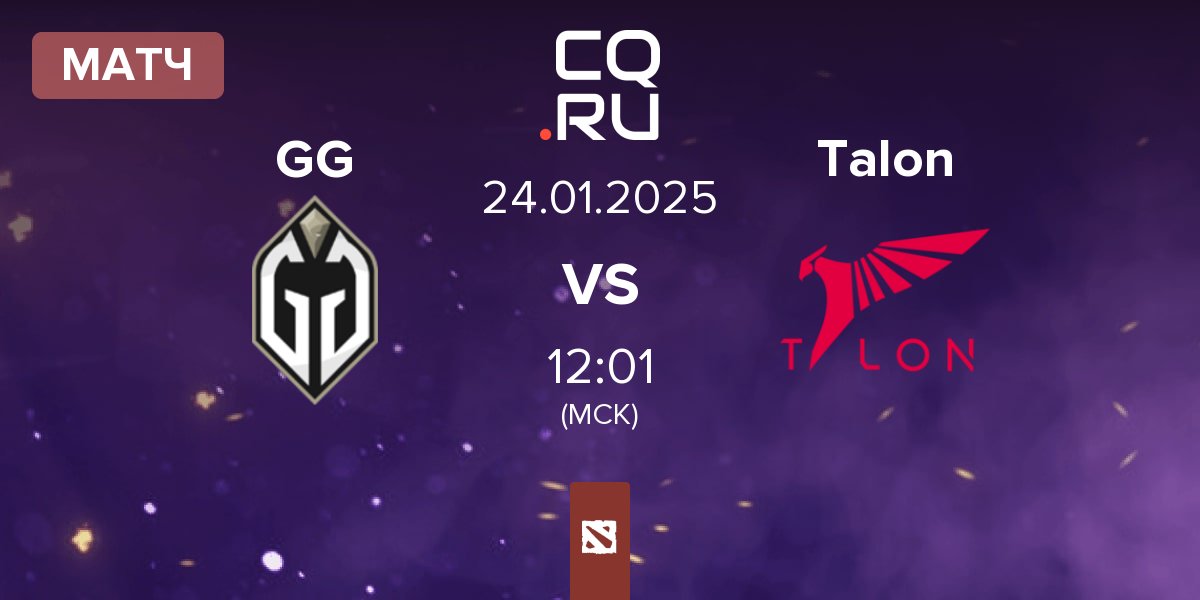 Матч Gaimin Gladiators GG vs Talon Esports Talon | 24.01