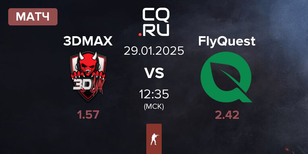 Матч 3DMAX vs FlyQuest | 29.01