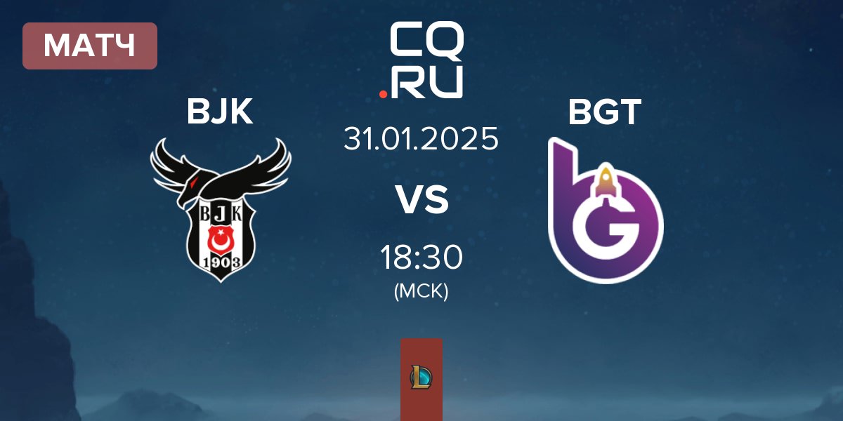 Матч Besiktas Esports BJK vs BoostGate Esports BGT | 31.01