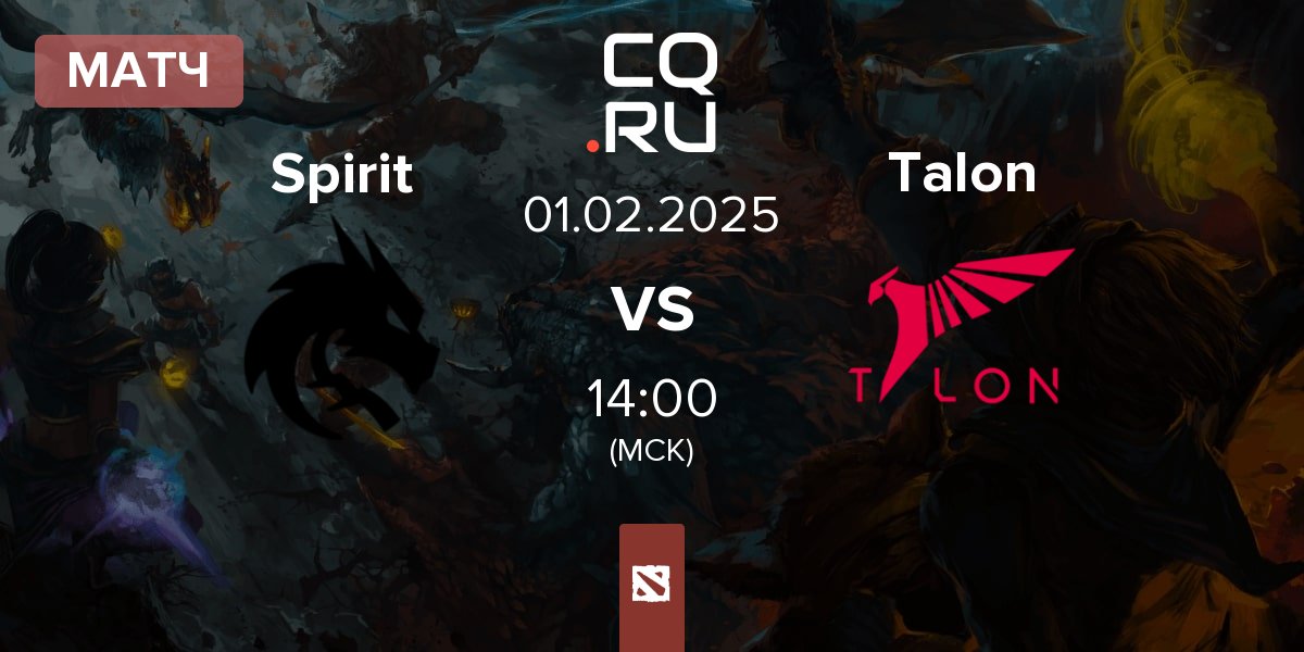 Матч Team Spirit Spirit vs Talon Esports Talon | 01.02