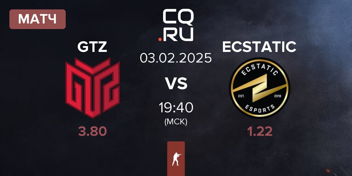 Матч GTZ Esports GTZ vs ECSTATIC | 03.02