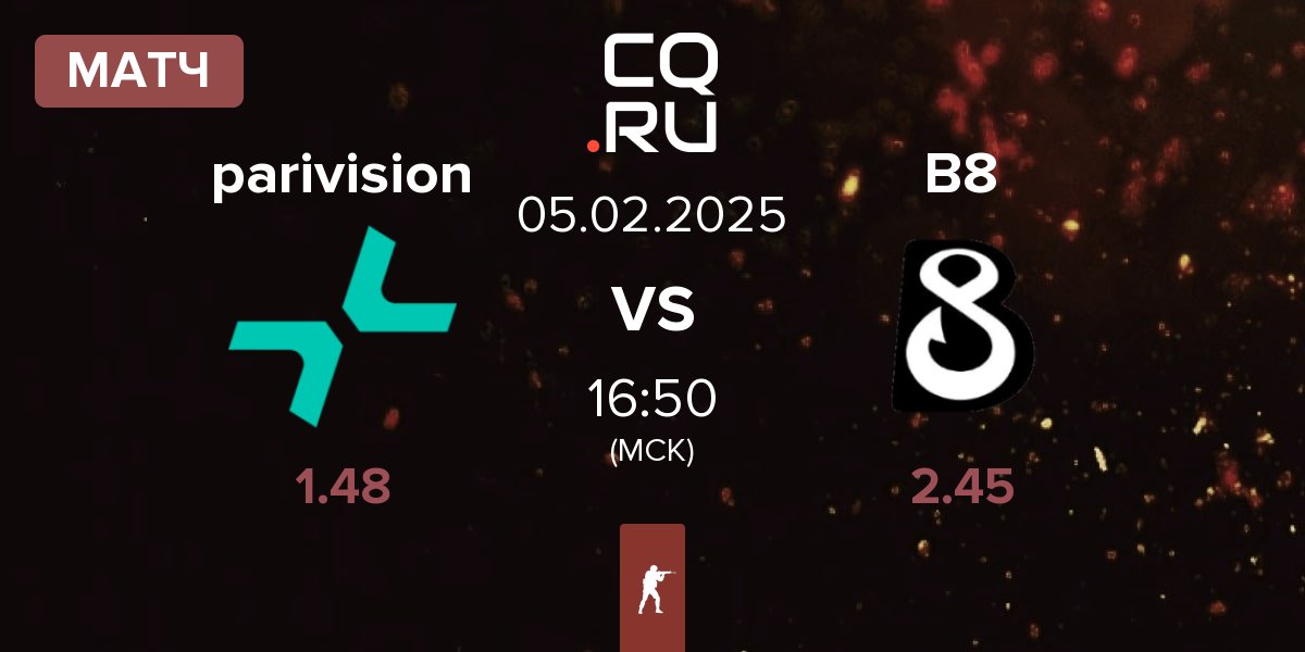 Матч PARIVISION parivision vs B8 | 05.02