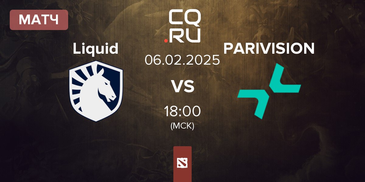 Матч Team Liquid Liquid vs PARIVISION | 06.02