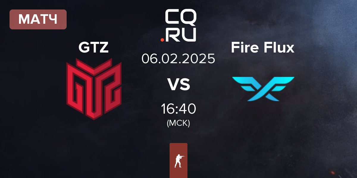 Матч GTZ Esports GTZ vs Fire Flux Esports Fire Flux | 06.02